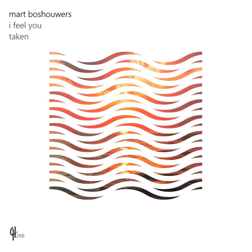 Mart Boshouwers - I Feel You - Taken [CH266]